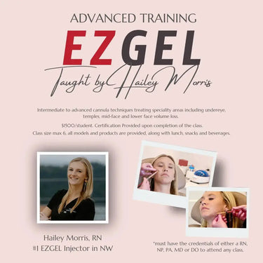 Renew Advanced ezGEL Techniques Training Course for Needle and Cannula Injections, Taught by Expert Hailey Morris.