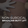 Non Surgical Brazilian Butt Lift renew